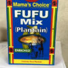 Mama's Choice Instant Plantain FuFu